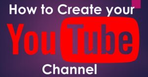 Easy Steps to Create a Successful Youtube Channel in 2022